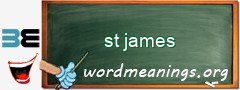 WordMeaning blackboard for st james